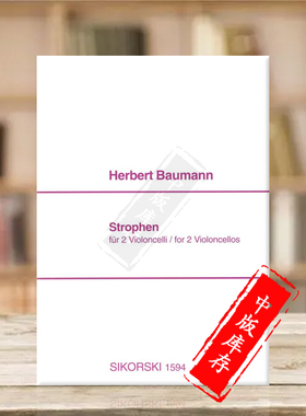 保曼 诗节 两把大提琴 总分谱 思考斯基原版乐谱书 Baumann Strophen for 2 Cellos SIK1594