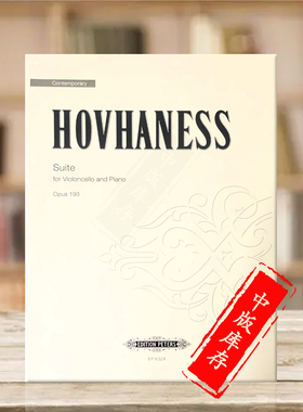 霍夫哈奈斯 大提琴组曲Op193 附钢伴 Peters 彼得斯原版乐谱书 Alan Hovhaness Suite for Violoncello and Piano EP6324