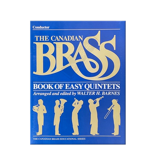 加拿大铜管简易五重奏 指挥用书 原版进口乐谱书 The Canadian Brass Book of Easy Quintets Conductor HL50396090