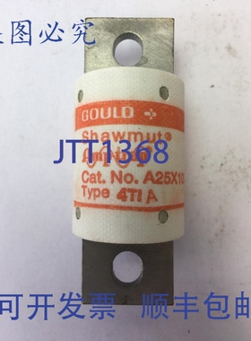 原装供应GOULD SHAWMUT AMPTRAP A25X100 保险丝 100 安培 250VAC