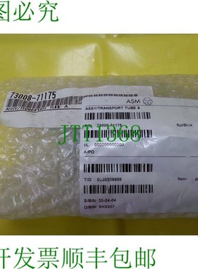 原装供应ASM ASSY 管 A,P/N:73008-71175