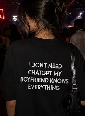 MY BOYFRIEND KNOWS EVERYTHING趣味英文短袖T恤夏季纯棉半袖潮