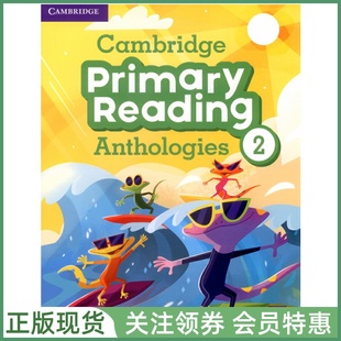 剑桥小学英语阅读文选集 Cambridge Primary Reading Anthologies 2 Student's Book with Audio 二级学生用书带音频 专项阅读训练