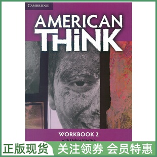 剑桥青少英语教材 American Think Level 2 Workbook with Online Practice 二级练习册带在线 美音版 中学思辨英语