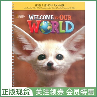 国家地理幼儿英语教材 Welcome to Our World 1 Lesson Planner with DVD and CD 一级教师用书带光盘 NGL
