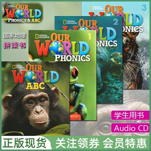 国家地理少儿英语拼读教材 Our World Phonics 123 and ABC 入门一二三级学生用书教师用书带光盘 NGL