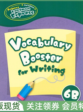 培生朗文小学英语教材 Primary Longman Express 2nd Ed Vocabulary Booster for Writing 6B 六年级下册 词汇练习本 朗文快车PLE