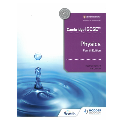 Hodder Cambridge IGCSE Physics Fourth Edition Student Book
