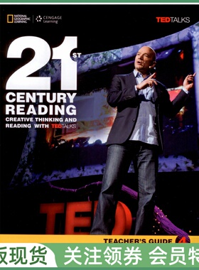 国家地理阅读训练教材 21st Century Reading with TEDTalks 4 Teacher's Guide 四级教师用书 专项技能NGL