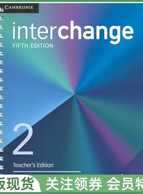 剑桥国际英语教程 Interchange Fifth edition Level 2 Teacher's Edition with Assessment Program 二级教师用书带测试 五版 IC5