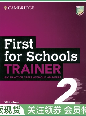 剑桥英语证书考试真题训练 B2 First for Schools Trainer 2 Six Practice Tests with Answers eBook FCE校园版6套带答案电子书