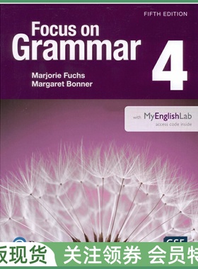培生学术英语教材 Focus on Grammar Level 4 Student Book with MyEnglishLab Fifth Edition 四级学生用书 五版带MyEnglishLab
