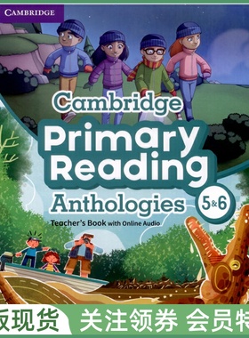 剑桥小学英语阅读文选集 Cambridge Primary Reading Anthologies Level 5&6 Teacher's Book with Online Audio 五级六级教师用书