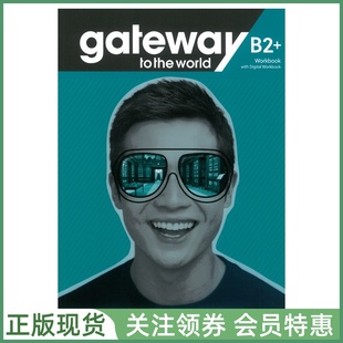 麦克米伦中学英语教材 Gateway to the World B2+ Workbook with Digital 六级练习册 带帐号 Macmillan