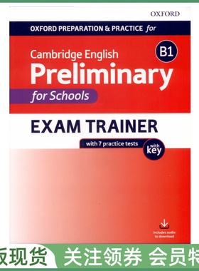 剑桥英语证书考试精讲精练Oxford Preparation and Practice Preliminary for Schools Exam Trainer withAudio PET青少校园版真题