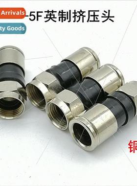 75-5 Extruded F Header rg6 Inch Two-Four Shielded Extruded H