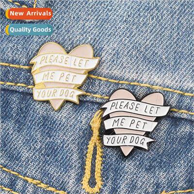 Love brooch enameled please let me pet your dog pin badge