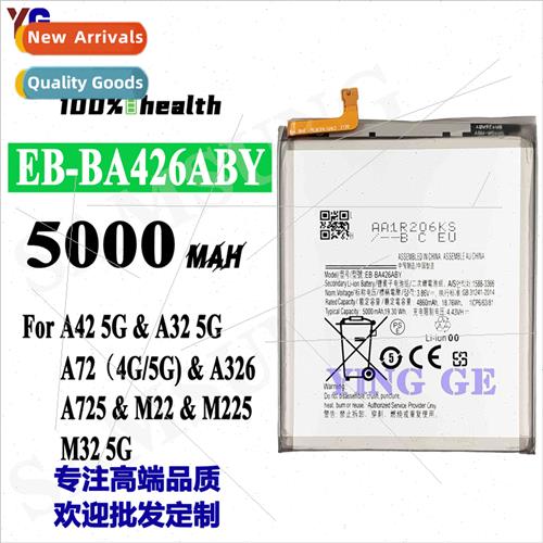 适用Samsung Battery A42 5G/A32 5G/A72 Cell Phone EB-BA426ABY