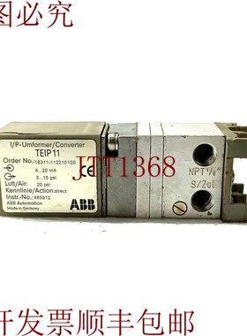原装供应ABB I/P 转换器 Teip 11/4-20mA/3-15Psi