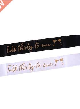 Gold Talk Thirty to Me Satin Sash for Women 30 year old