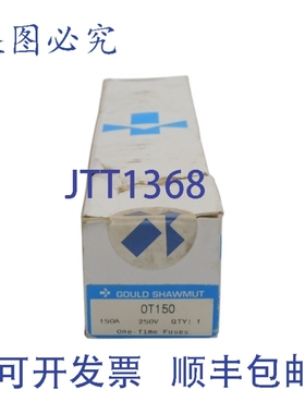 原装供应GOULD SHAWMUT 0T150 250V 150A NSFS
