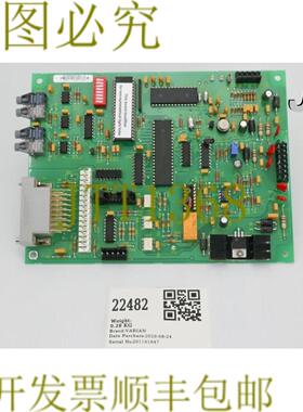 供应22482 VARIAN PCB组件运动控制滚轮倾斜新E1
