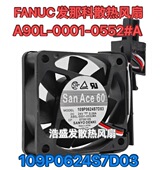 109P0624S7D03 0001 24V 三洋 发那科A90L驱动器风扇 A90L 0552