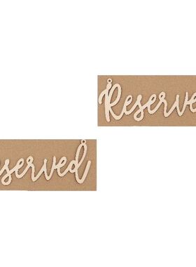 Reserved Signs Seating Chair Table Hanging Woodenrestaurant