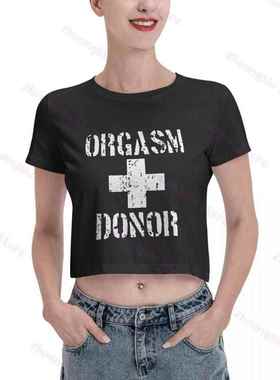 Orgasm Donor Young fashion women's crop T