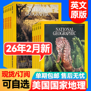 美国国家地理杂志英文版2026年1-2月新【全年/半年订阅】NATIONAL GEOGRAPHIC原版人文历史期刊自然世界旅游国外刊学生英语阅读