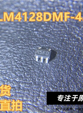 LM4128DMF-4.1 丝印R5FD SOT23-5封装 LM4128DMF-4.1/NOPB 可直拍