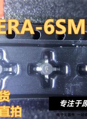 ERA-6SM+ ERA-6 丝印6 E6 6B SMT-86封装 MINI 现货 可直拍