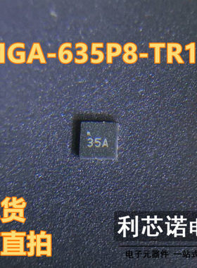 MGA-635P8-TR1G MGA-635P8 DFN8 丝印 35 超低噪声高线性放大器