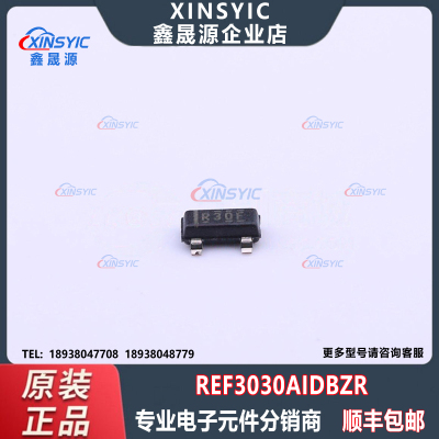全新原装 REF3030AIDBZR 封装 SOT-23 固定 电压基准芯片
