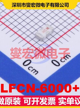 LFCN-6000+ SMD-4P,3.2x1.6mm 射频滤波器芯片IC