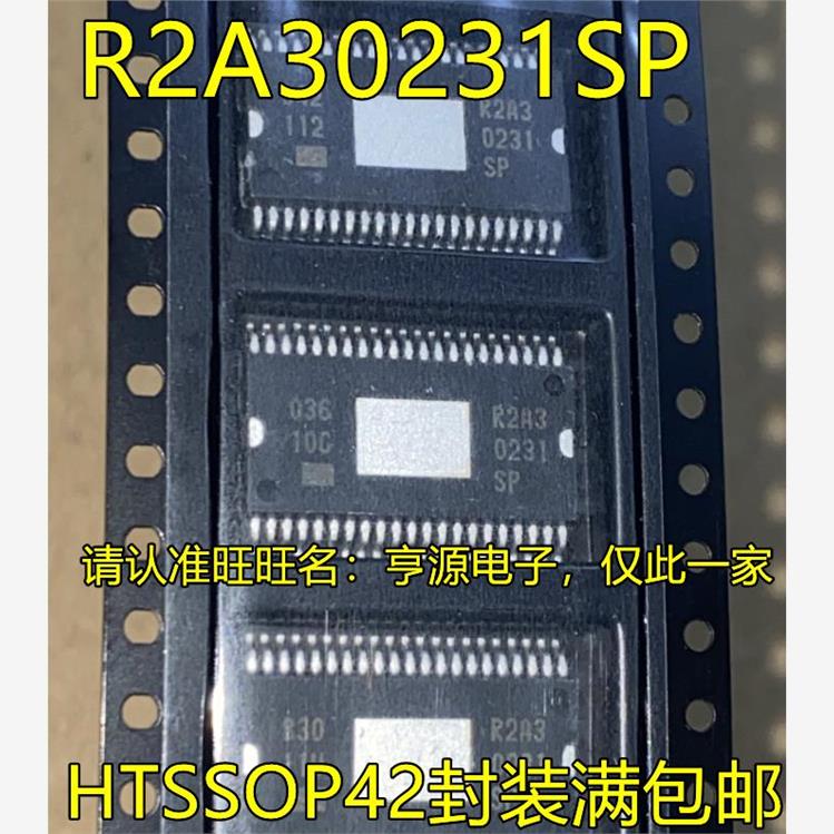 R2A30231 R2A30231SP HTSSOP42脚贴片 驱动器芯片 进口现货