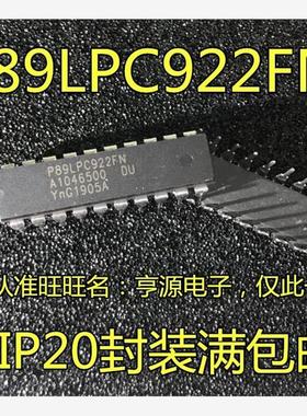 P89LPC922FN  LPC922FN 微控制器芯片 P89LPC922 DIP-20 进口现货