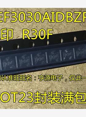 REF3030A AIDBZR 丝印R30F REF3020AIDBZ AIDBZR丝印R30B SOT23-3