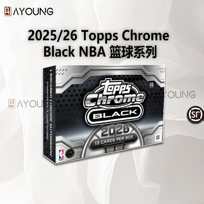 25/26 Topps Chrome Black NBA篮球系列 球星卡盲盒每盒1张原封砖