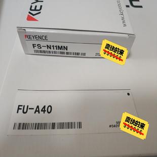 A40 正品 全新原装 N11MN 基恩士FU