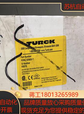 TURCK 全新 原装正品 FDNL-S0800-T 欢迎咨议价