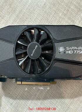 【非标价】蓝宝石HD7750 1g D5显卡 成色漂亮，全接口两个DV