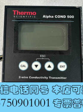 全新Thermo Alpha COND 500电导率仪低价出，闲询价