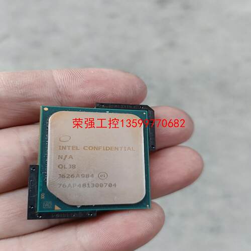 【荣强工控】intel  QLJ8 CPU 纯拆机。