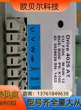伺服驱动器Drive 4025 AT 现货议价，
