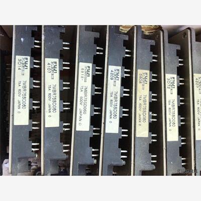 全新二手7MBR75SD060原装拆机质量包好议价商品