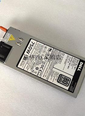 议价R720 R620 R520 T620 750W 05NF18 F750E-S0 器电源