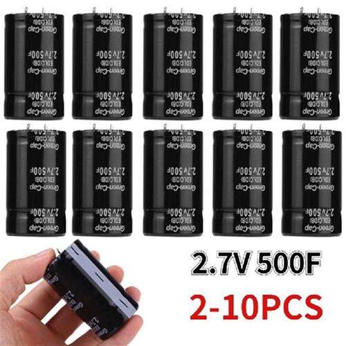 2-10pcs Super Farad Capacitor 2.7V 500F Electrolytic