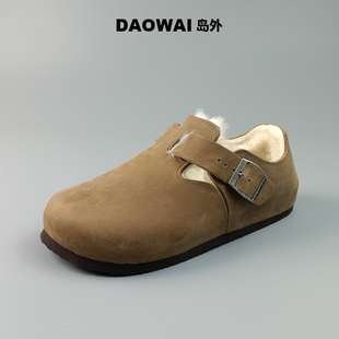 岛外DAOWAI勃肯鞋秋冬加绒羊毛全包软木鞋头层牛皮休闲复古博肯鞋