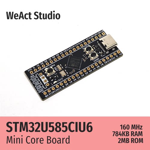 WeAct STM32U585CIU6 STM32U585CI STM32U585 开发板 核心板